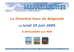 La Directive Eaux de Baignade Le lundi 29 juin 2009