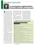 La convergence réglementaire : trois professionnels