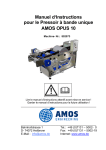 Manuel d`Instructions pour le Pressoir à bande unique AMOS OPUS