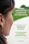 Forme précoce de la maladie de Parkinson