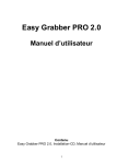 Easy Grabber PRO 2.0 Manuel d`utilisateur