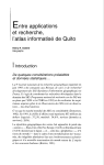 Entre applications et recherche, l`atlas informatisé de Quito