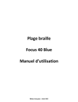 Plage braille Focus 40 Blue