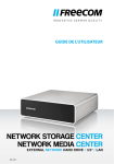 NETWORK STORAGE CENTER NETWORK MEDIA