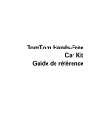 votre GPS TomTom Hands-Free Car Kit en tant qu`appareil
