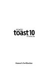 Toast 10 : Manuel d`utilisation