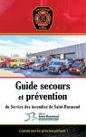 Guide secours et prévention du Service des incendies Saint