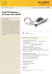 Carte PCI Express > 2x Power Over eSATA Carte PCI Express > 2x