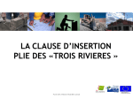 LA CLAUSE D`INSERTION PLIE DES «TROIS RIVIERES »