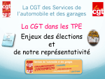 La CGT dans les TPE Enjeux des élections et de notre représentativité