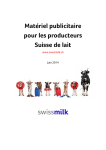 Matériel publicitaire pour les producteurs Suisse de lait