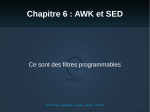 Chapitre 6 : AWK et SED