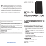 Multiroom System haut-parleur satellite: mode d`emploi simplifié