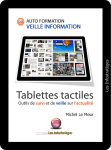 Tablettes tactiles : Outils de suivi et de veille sur l