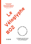 P édalez pour imprimer vos m essages avec Le Véloglyph e -