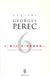 L`Œil d`abord... » Georges Perec et la peinture ( PDF