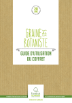 Ce guide d`utilisation du coffret « Graine de