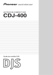 CDJ-400 - Pioneer Electronics