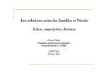 Les relations entre les familles et l`école Enjeu, négociation, distance