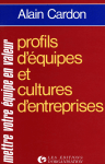 Profils d`équipes et cultures d`entreprise