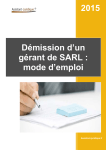 2015 Démission d`un gérant de SARL : mode d`emploi