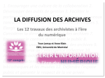 La diffusion des archives: les 12 travaux des archivistes à l`ère du