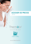 Dossier de Presse : Thermaliv - Gamme cosmétique des Thermes