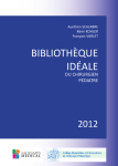 La bibliothèque Idéale de l`Orthopédiste Pédiatre