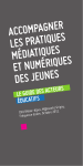 Accompagner les pratiques médiatiques et numériques