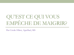 qu`est ce qui vous empêche de maigrir?