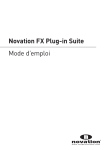 Novation FX Plug-in Suite Mode d`emploi