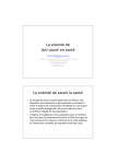 La volonté de (se) savoir en santé La volonté de savoir la santé