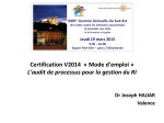 Certification V.2014 "Mode d`emploi" - CClin Sud-Est