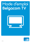Mode d`emploi Belgacom TV (décodeur HD nouvelle - dsl