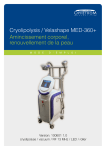 Cryolipolysis / Velashape MED-360+ Amincissement corporel
