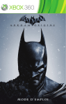 Mode d`emploi - Batman: Arkham Origins