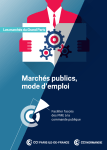Marchés publics, mode d`emploi - CCI Paris Île-de