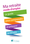 La brochure ma retraite mode d`emploi - mai 2015