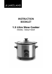 INSTRUCTION BOOKLET 1.5 Litre Slow Cooker
