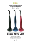 Super 1200 LED - Votre partenaire pour les produits dentaires.