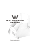 W-101 Bubble Machine User Manual
