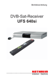 9363455a, Betriebsanleitung DVB-Sat-Receiver UFS 640si