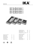 IKA® Dry Block Heater 1 IKA® Dry Block Heater 2 IKA® Dry Block