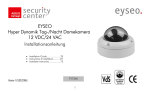 EYSEO Hyper Dynamik Tag-/Nacht Domekamera 12 VDC/24 VAC