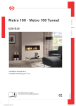 Metro 100 - Metro 100 Tunnel