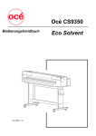 Océ CS9350 Eco Solvent - Oce Display Graphics Systems Inc.