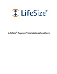 LifeSize ExpressTM-Installationshandbuch