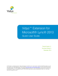 Vidyo™ Extension for Microsoft Lync 2013 Quick User Guide