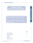 SWITCH-GLASS INSTALLATION MANUAL I N S T A L L A T I O N