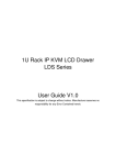 1U Rack IP KVM LCD Drawer LDS Series User Guide V1.0